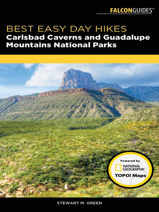 Title details for Best Easy Day Hikes Carlsbad Caverns and Guadalupe Mountains National Parks by Stewart M. Green - Available
